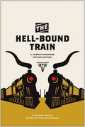 The Hell-Bound Train: A Cowboy Songbook, Second Edition - Paperback