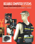 Reliable Computer Systems: Design and Evaluation, Third Edition - Paperback