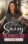 Sassy: The Perfect Life - Paperback