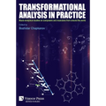 Transformational analysis in practice: Music-analytical studies on composers and musicians from around the world - Hardcover