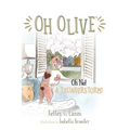 Oh Olive: Oh No! A Thunderstorm - Hardcover