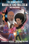 The Adventures of Mahalia and Malcolm The Robinsons - Hardcover