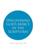 Discovering God's Mercy in the Scriptures - Paperback