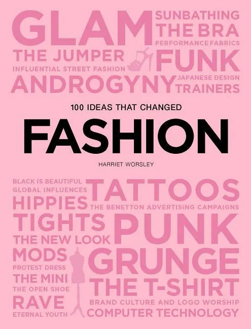 100 Ideas That Changed Fashion - Paperback