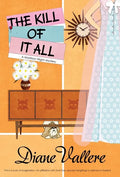 The Kill of It All: A Madison Night Mystery - Hardcover