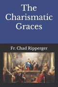 The Charismatic Graces - Paperback
