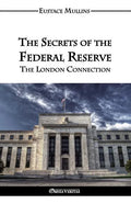 The Secrets of the Federal Reserve - Paperback