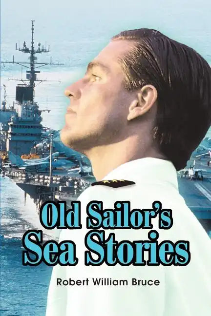 Old Sailor's Sea Stories - Paperback