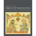 Objects of Translation: Material Culture and Medieval Hindu-Muslim Encounter - Paperback
