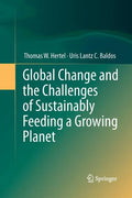 Global Change and the Challenges of Sustainably Feeding a Growing Planet - Paperback