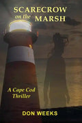 Scarecrow on the Marsh: A Cape Cod Thriller - Paperback