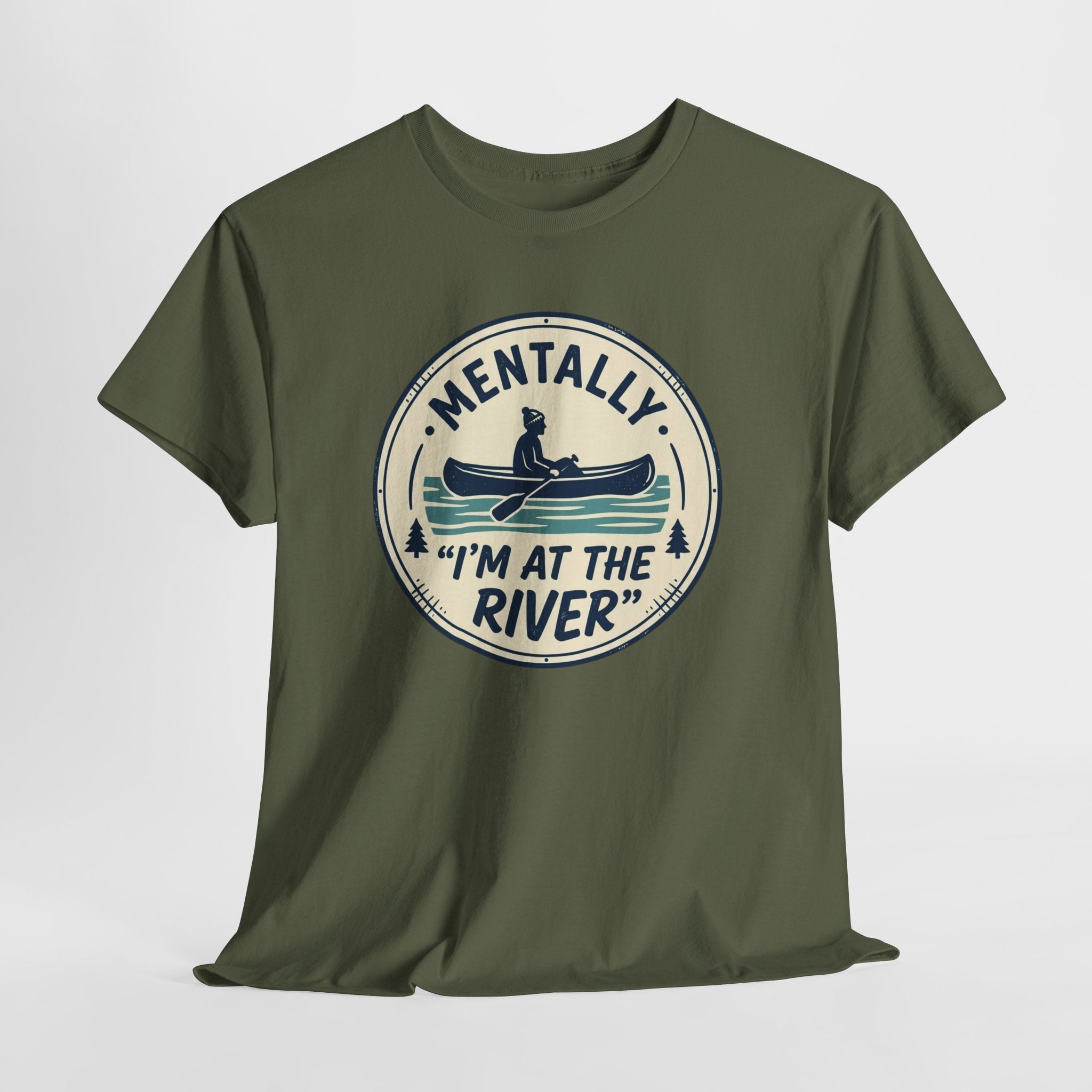 "Mentally I’m At The River" Canoe Graphic Tee
