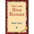 The Lone Star Ranger - Hardcover