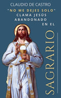 El Sagrario: "No me dejen solo". - Paperback