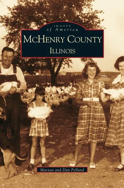 McHenry County: Illinois - Hardcover