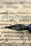 "The Poetry Of Amy Lowell" - Paperback