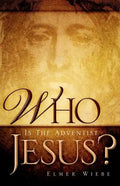 WHO Is The Adventist Jesus? - Paperback