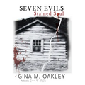 Seven Evils: Stained Soul - Hardcover