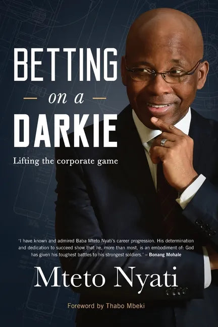 Betting on a Darkie: Lifting the Corporate Game - Paperback