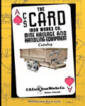 The C.S. Card Iron Works Co. Mine Haulage and Handling Equipment Catalog - Paperback