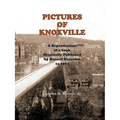 Pictures of Knoxville - Paperback