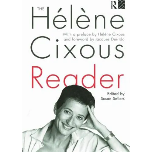 The Hélène Cixous Reader - Paperback