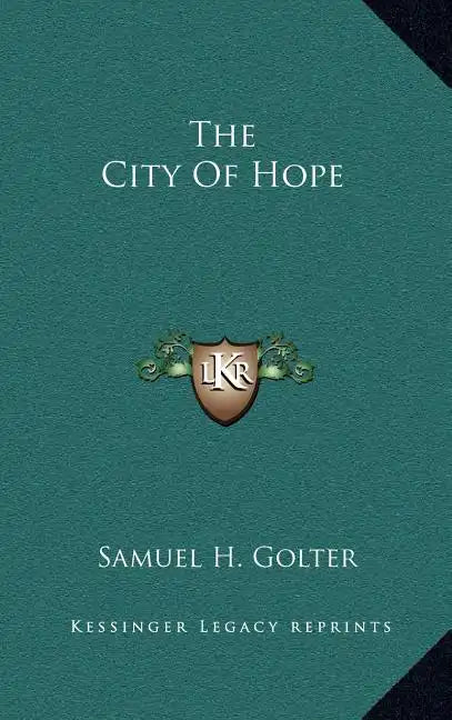 The City Of Hope - Hardcover