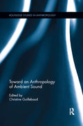 Toward an Anthropology of Ambient Sound - Paperback