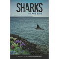 Sharks in Lake Erie - Paperback