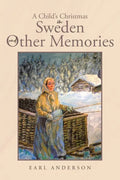 A Child's Christmas in Sweden and Other Memories - Paperback