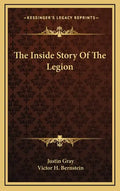 The Inside Story Of The Legion - Hardcover