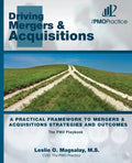 The PMO Playbook: Driving Mergers & Acquisitions: A Practical Framework to Mergers & Acquisitions Strategies and Outcomes - Paperback