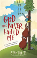 God Has Never Failed Me: But He's Sure Scared Me to Death a Few Times - Paperback