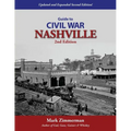 Guide to Civil War Nashville (2nd Edition) - Paperback