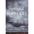 Spiritual Warfare: Christians, Demonization, and Deliverance - Paperback