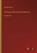 The Case of the Lamp That Went Out: in large print - Paperback