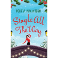 Single All The Way - Hardcover