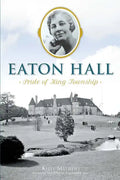 Eaton Hall: Pride of King Township - Paperback