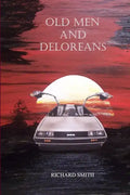 Old Men And Deloreans - Paperback