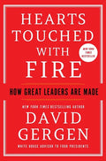 Hearts Touched with Fire: How Great Leaders Are Made - Hardcover