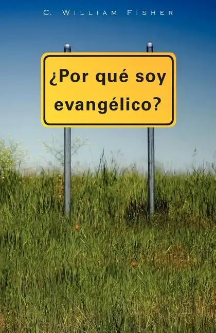 Por Que Soy Evangelico - Paperback