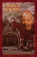 Cardinal Newman: Trojan Horse in the Church - Paperback
