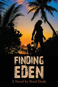 Finding Eden: A Perilous Quest For a Safe Migrant Homeland - Paperback