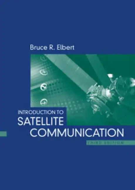 Introduction to Satellite Communictn 3e - Hardcover