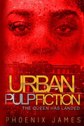 Urban Pulp Fiction: The Queen Has Landed - Paperback