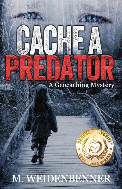 Cache a Predator, a Geocaching Mystery - Paperback