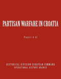 Partisan Warfare in Croatia - Paperback