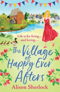 The Village of Happy Ever Afters - Paperback