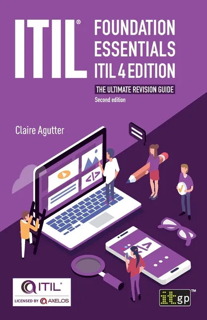 ITIL(R) Foundation Essentials ITIL 4 Edition: The ultimate revision guide - Paperback