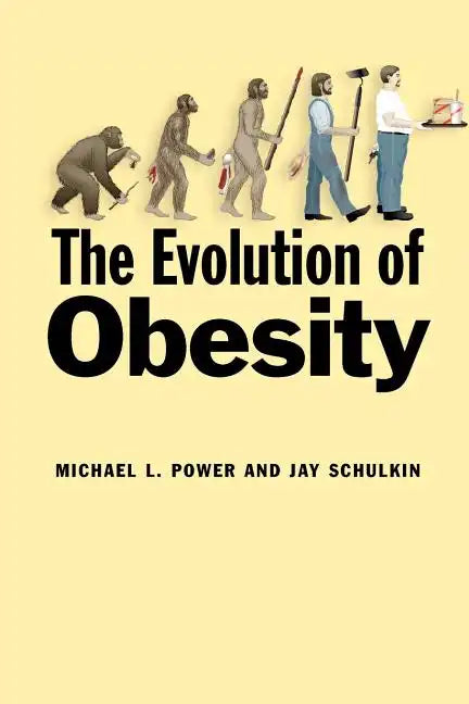 The Evolution of Obesity - Paperback